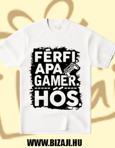 Férfi - Apa - Gamer - Hős (Póló)