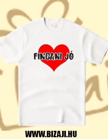 Fingani jó (Póló)