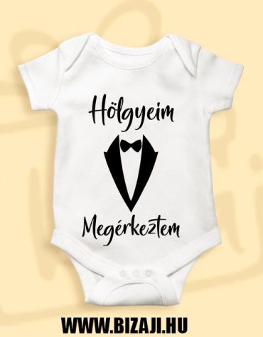 Hölgyeim, megérkeztem(Body)