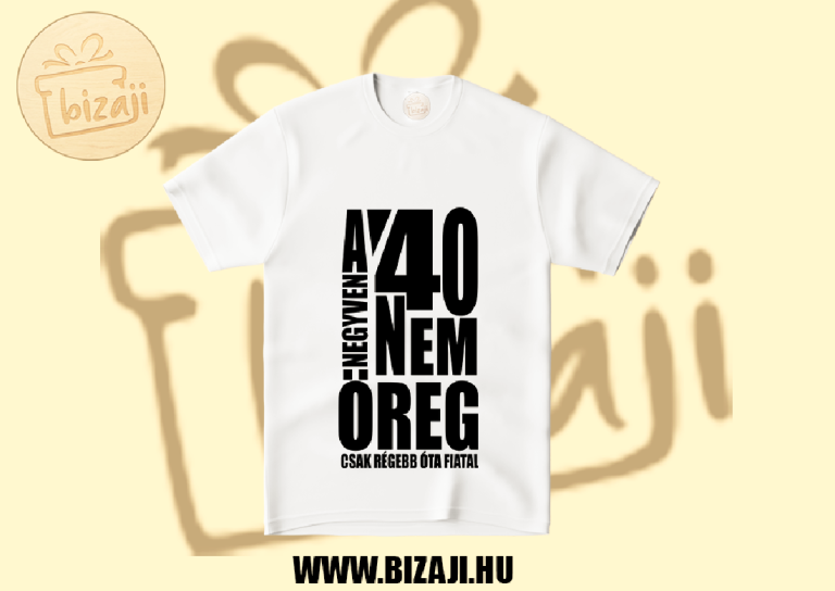 Nem öreg csak régebb óta (Póló)