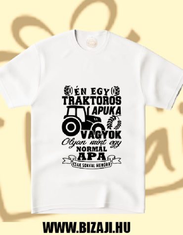 Én egy traktoros apuka vagyok(Póló)